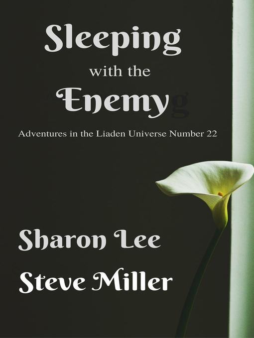 Title details for Sleeping with the Enemy by Sharon Lee - Available